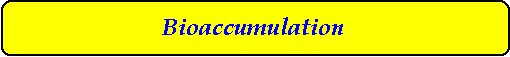Bioaccumulation