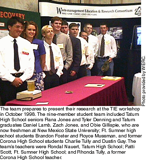 The team prepares to present their research at teh TIE workshop in October 1998. The nine-member student team included Tatum High School Seniors Rana Jones and Tyler Danning and Tatum graduates Daniel Lamb, Zach Jones, and Obie Gillespie, who are now freshmen at New Mexico State University; Ft. Sumner high school students Brandon Foster and Royce Mussman, and former Corona High School students Charlie Tully and Dustin Gay. The team's teachers were Rhonda Nauert, Tatum High School; Patti Scott, Ft. Sumner High School, and Rhonda Tully, a former Corona High School teacher.