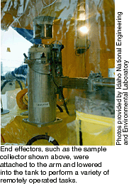 End effectors, such as the sample collector shown above, were attached to the arma nd lowered into the tank to perform a variety of remotely operated tasks.