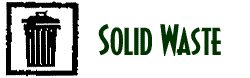 Solid Waste section