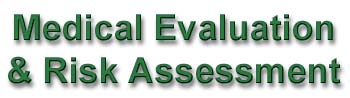 Medical Evaluation and Risk Assessment